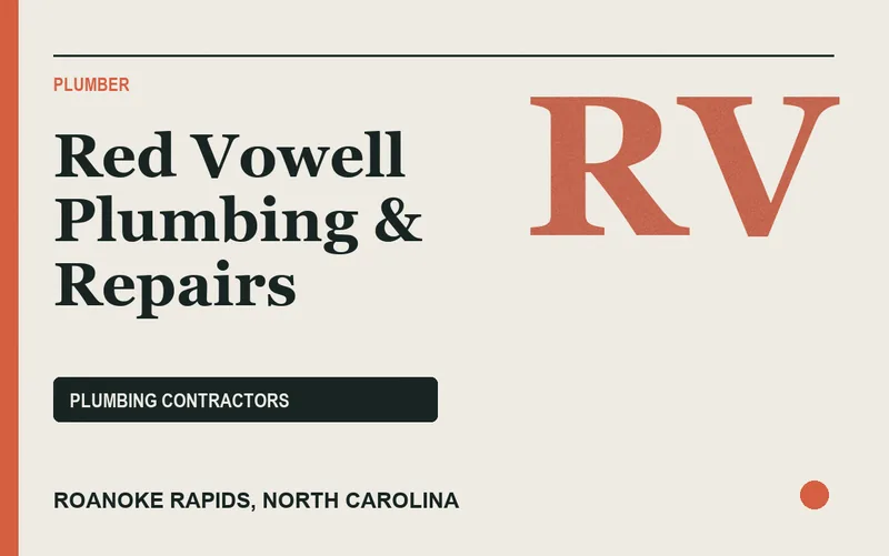 Red Vowell Plumbing & Repairs in Roanoke Rapids, North Carolina