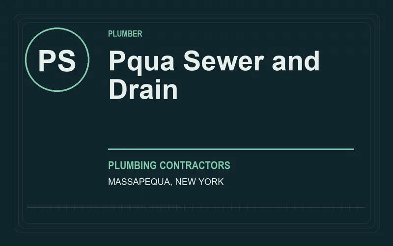 Pqua Sewer and Drain in Massapequa, New York