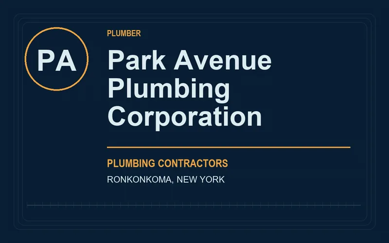 Park Avenue Plumbing Corporation in Ronkonkoma, New York