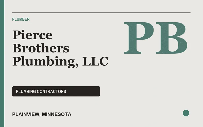 Pierce Brothers Plumbing, LLC in Plainview, Minnesota