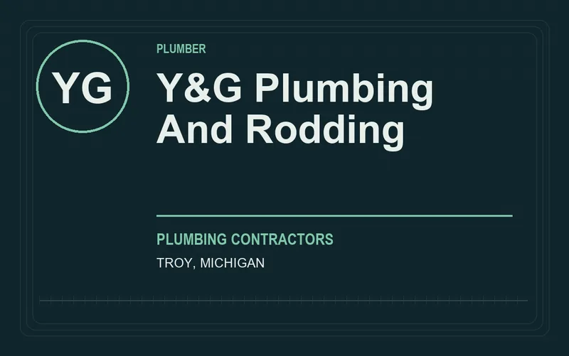 Y&G Plumbing And Rodding in Troy, Michigan