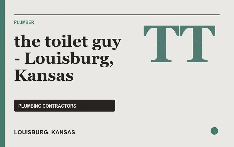 the toilet guy - Louisburg, Kansas in Louisburg, Kansas