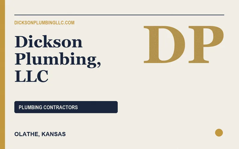 Dickson Plumbing, LLC in Olathe, Kansas