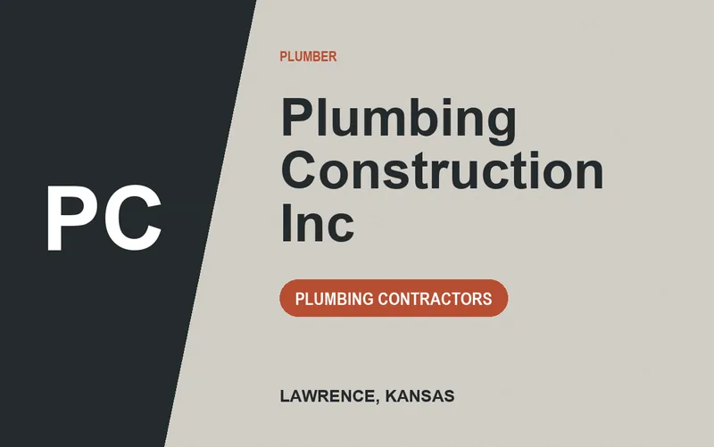Plumbing Construction Inc in Lawrence, Kansas
