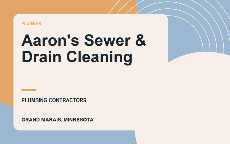 Aaron's Sewer & Drain Cleaning in Grand Marais, Minnesota