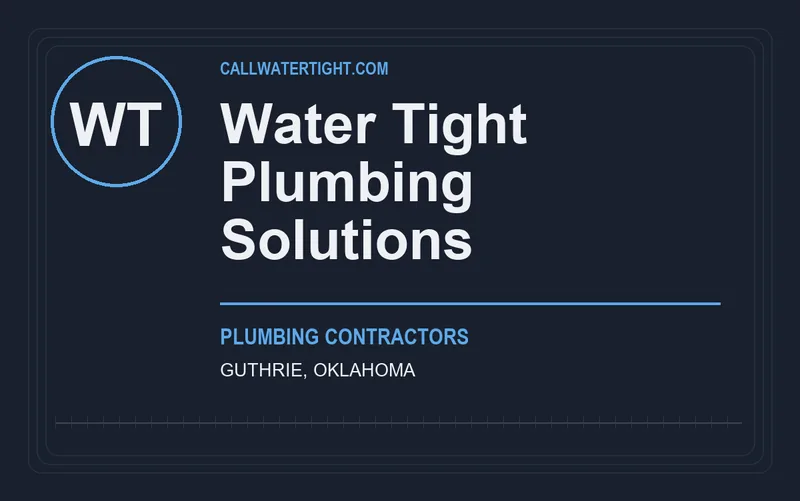 Water Tight Plumbing Solutions in Guthrie, Oklahoma
