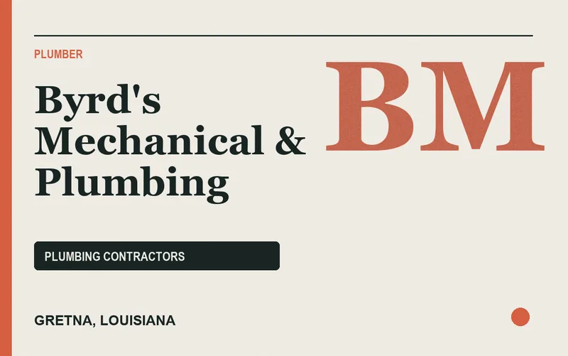 Byrd's Mechanical & Plumbing in Gretna, Louisiana