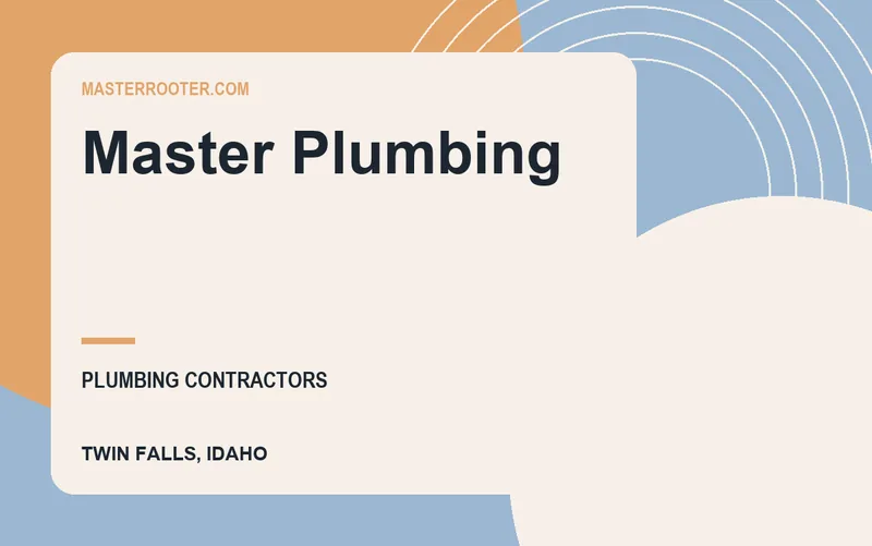 Master Plumbing in Twin Falls, Idaho
