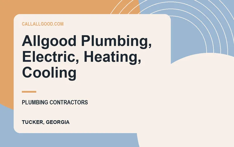 Allgood Plumbing, Electric, Heating, Cooling in Tucker, Georgia