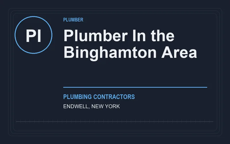 Plumber In the Binghamton Area in Endwell, New York