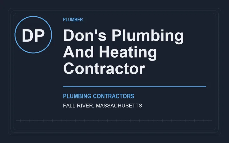 Don's Plumbing And Heating Contractor in Fall River, Massachusetts