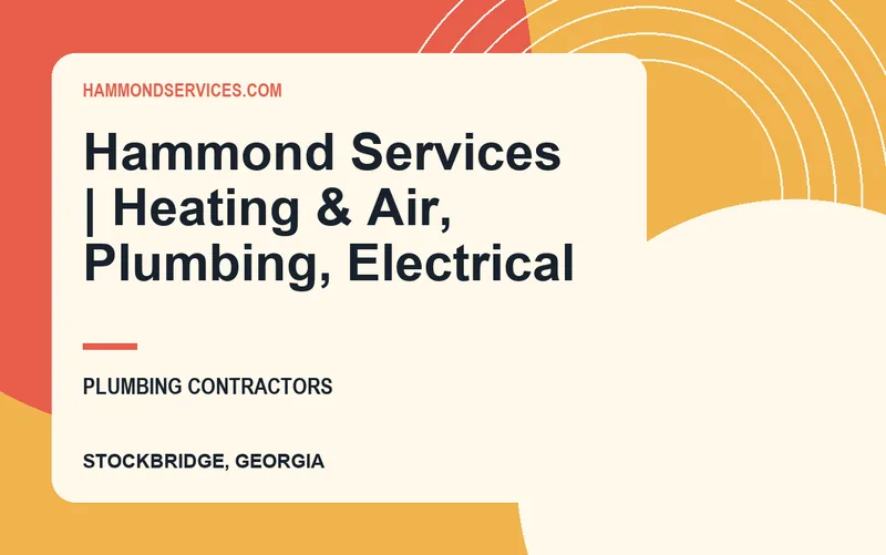 Hammond Services | Heating & Air, Plumbing, Electrical in Stockbridge, Georgia