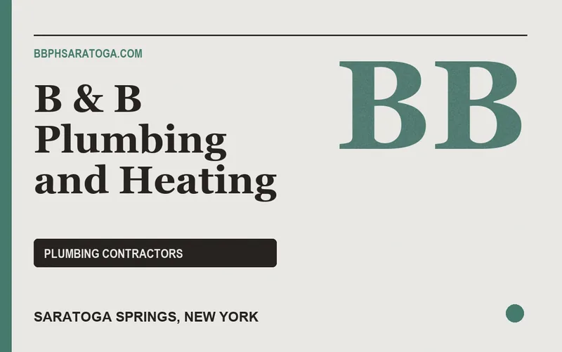 B & B Plumbing and Heating in Saratoga Springs, New York