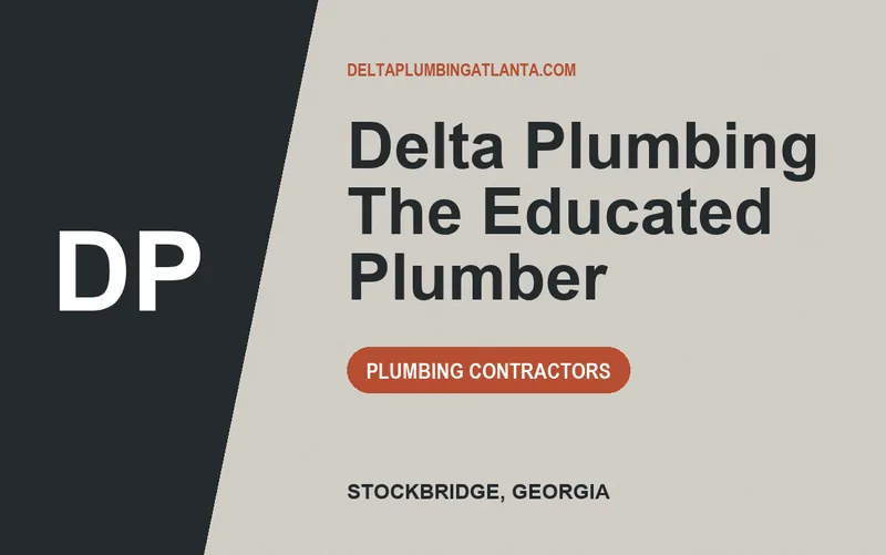 Delta Plumbing The Educated Plumber in Stockbridge, Georgia