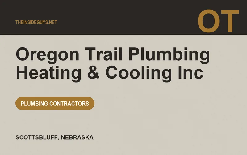 Oregon Trail Plumbing Heating & Cooling Inc in Scottsbluff, Nebraska