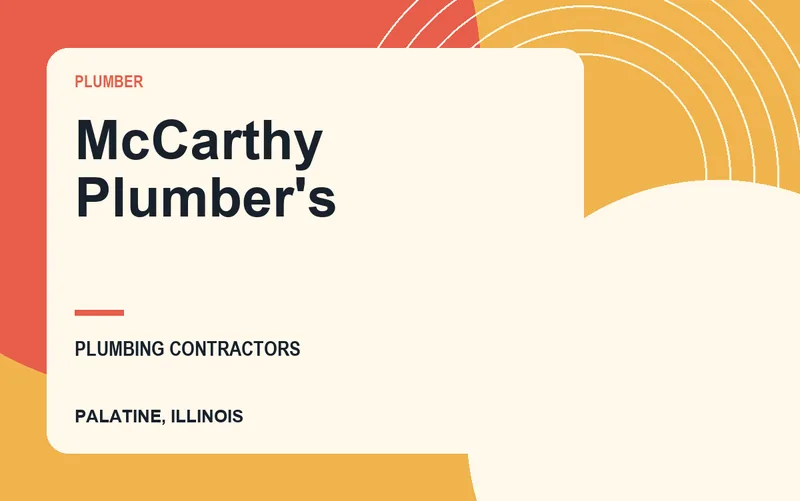 McCarthy Plumber's in Palatine, Illinois