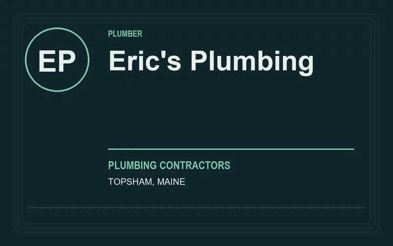 Eric's Plumbing in Topsham, Maine