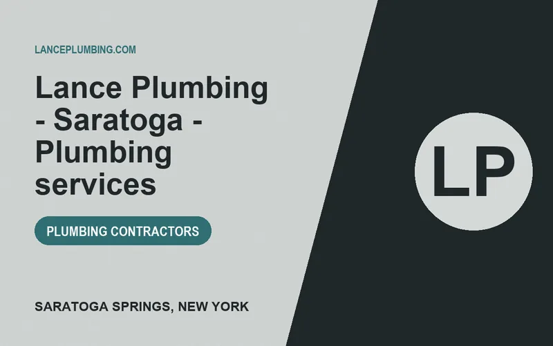 Lance Plumbing - Saratoga - Plumbing services in Saratoga Springs, New York