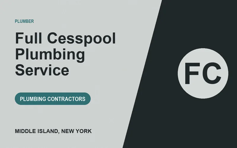 Full Cesspool Plumbing Service in Middle Island, New York