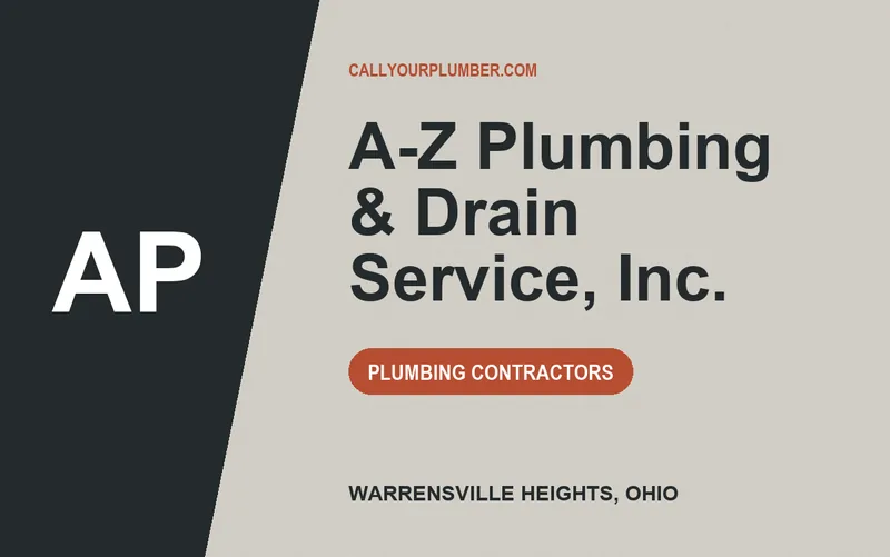 A-Z Plumbing & Drain Service, Inc. in Warrensville Heights, Ohio