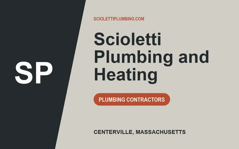 Scioletti Plumbing and Heating in Centerville, Massachusetts