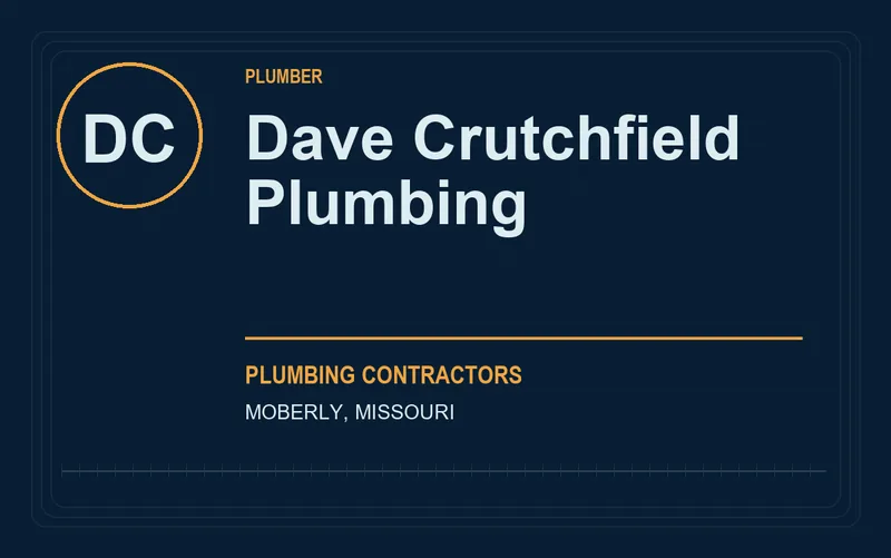 Dave Crutchfield Plumbing in Moberly, Missouri