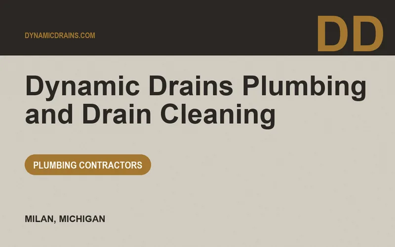 Dynamic Drains Plumbing and Drain Cleaning in Milan, Michigan