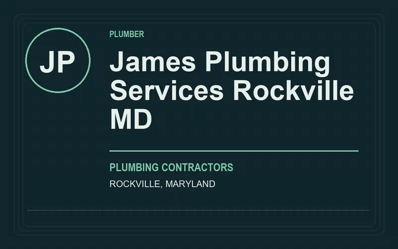 James Plumbing Services Rockville MD in Rockville, Maryland