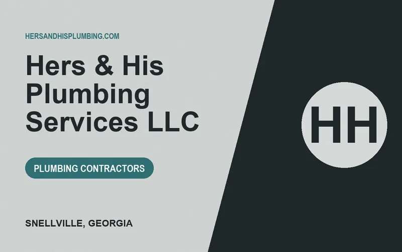 Hers & His Plumbing Services LLC in Snellville, Georgia