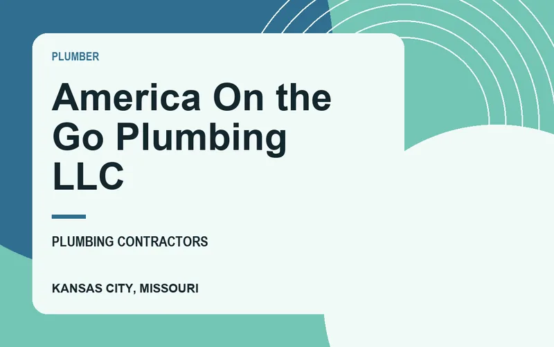 America On the Go Plumbing LLC in Kansas City, Missouri
