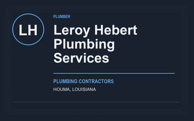 Leroy Hebert Plumbing Services in Houma, Louisiana