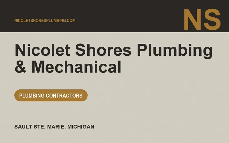 Nicolet Shores Plumbing & Mechanical in Sault Ste. Marie, Michigan