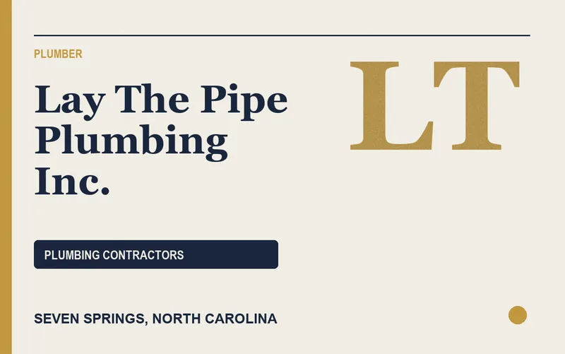 Lay The Pipe Plumbing Inc. in Seven Springs, North Carolina