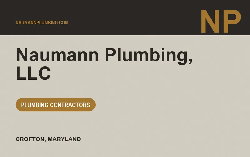 Naumann Plumbing, LLC in Crofton, Maryland
