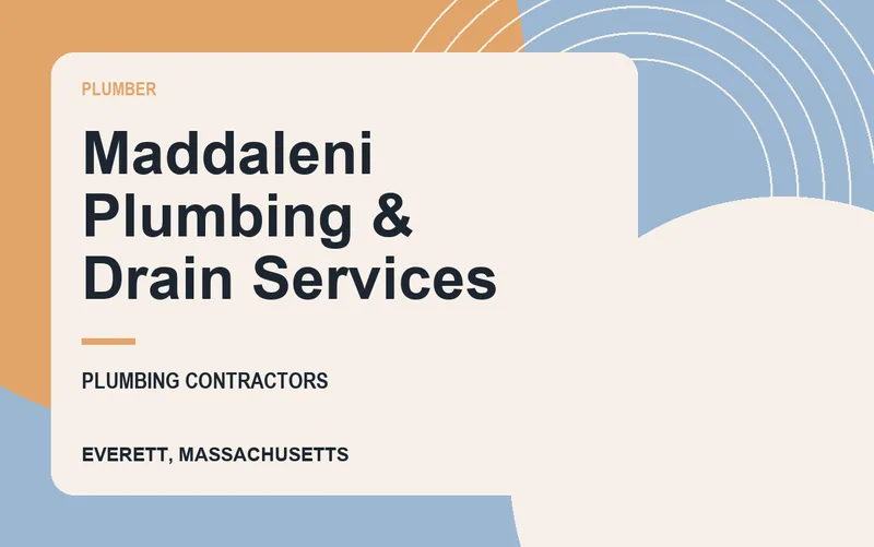 Maddaleni Plumbing & Drain Services in Everett, Massachusetts