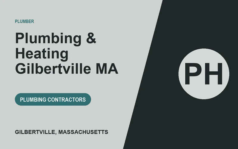 Plumbing & Heating Gilbertville MA in Gilbertville, Massachusetts
