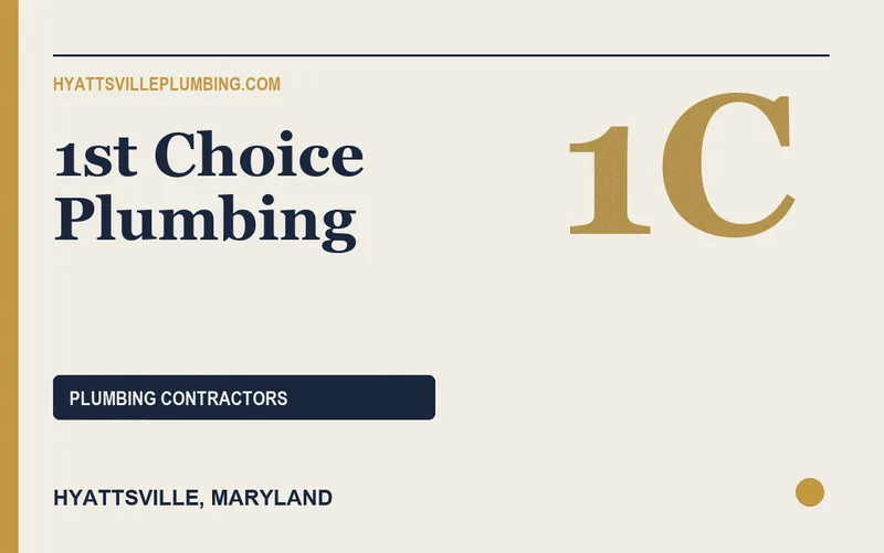 1st Choice Plumbing in Hyattsville, Maryland