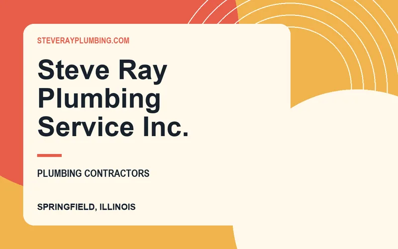 Steve Ray Plumbing Service Inc. in Springfield, Illinois