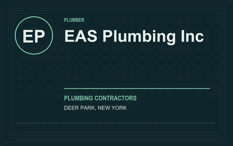 EAS Plumbing Inc in Deer Park, New York