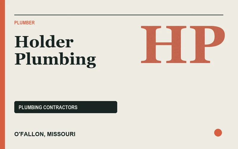 Holder Plumbing in O'Fallon, Missouri