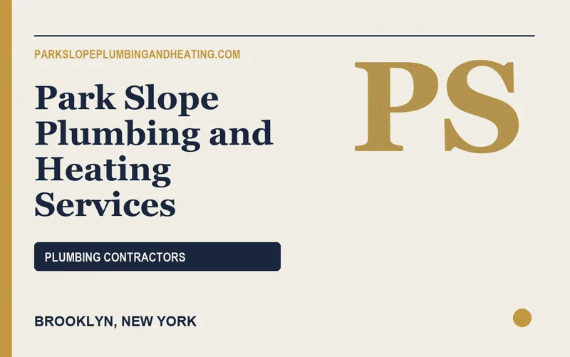 Park Slope Plumbing and Heating Services in Brooklyn, New York