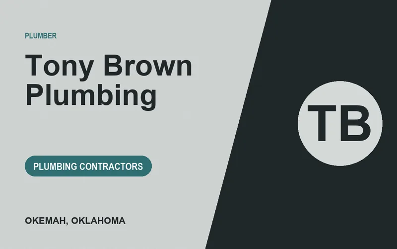 Tony Brown Plumbing in Okemah, Oklahoma