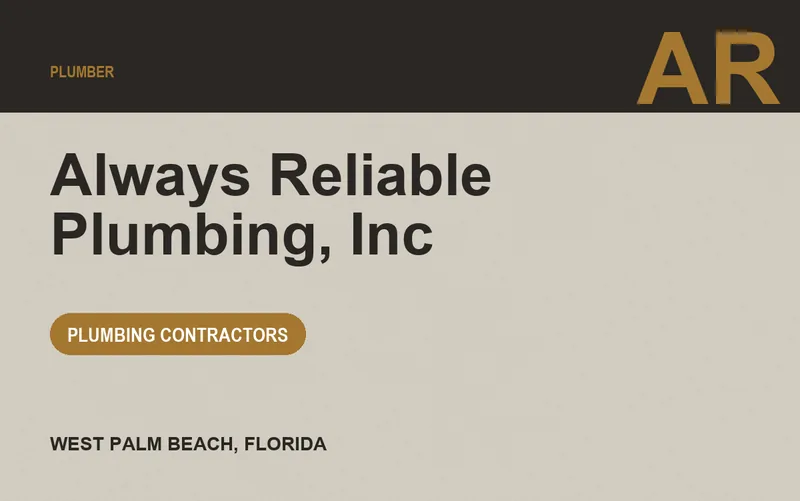 Always Reliable Plumbing, Inc in West Palm Beach, Florida