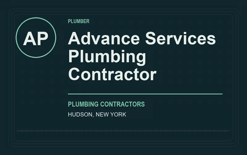 Advance Services Plumbing Contractor in Hudson, New York