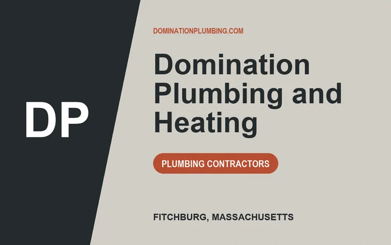 Domination Plumbing and Heating in Fitchburg, Massachusetts