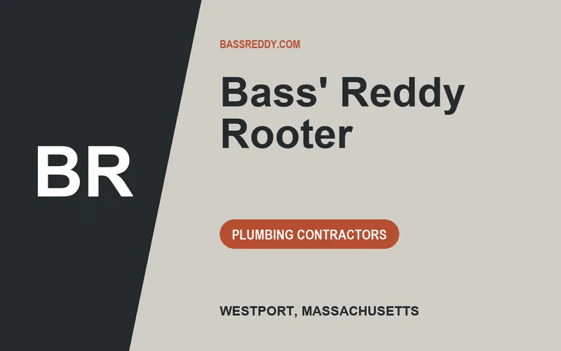 Bass' Reddy Rooter in Westport, Massachusetts