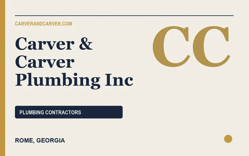 Carver & Carver Plumbing Inc in Rome, Georgia