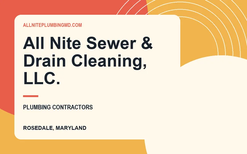 All Nite Sewer & Drain Cleaning, LLC. in Rosedale, Maryland