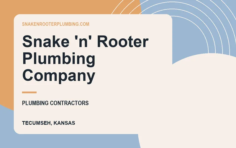 Snake 'n' Rooter Plumbing Company in Tecumseh, Kansas