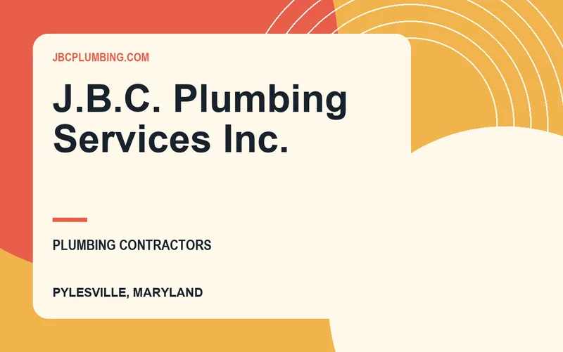 J.B.C. Plumbing Services Inc. in Pylesville, Maryland